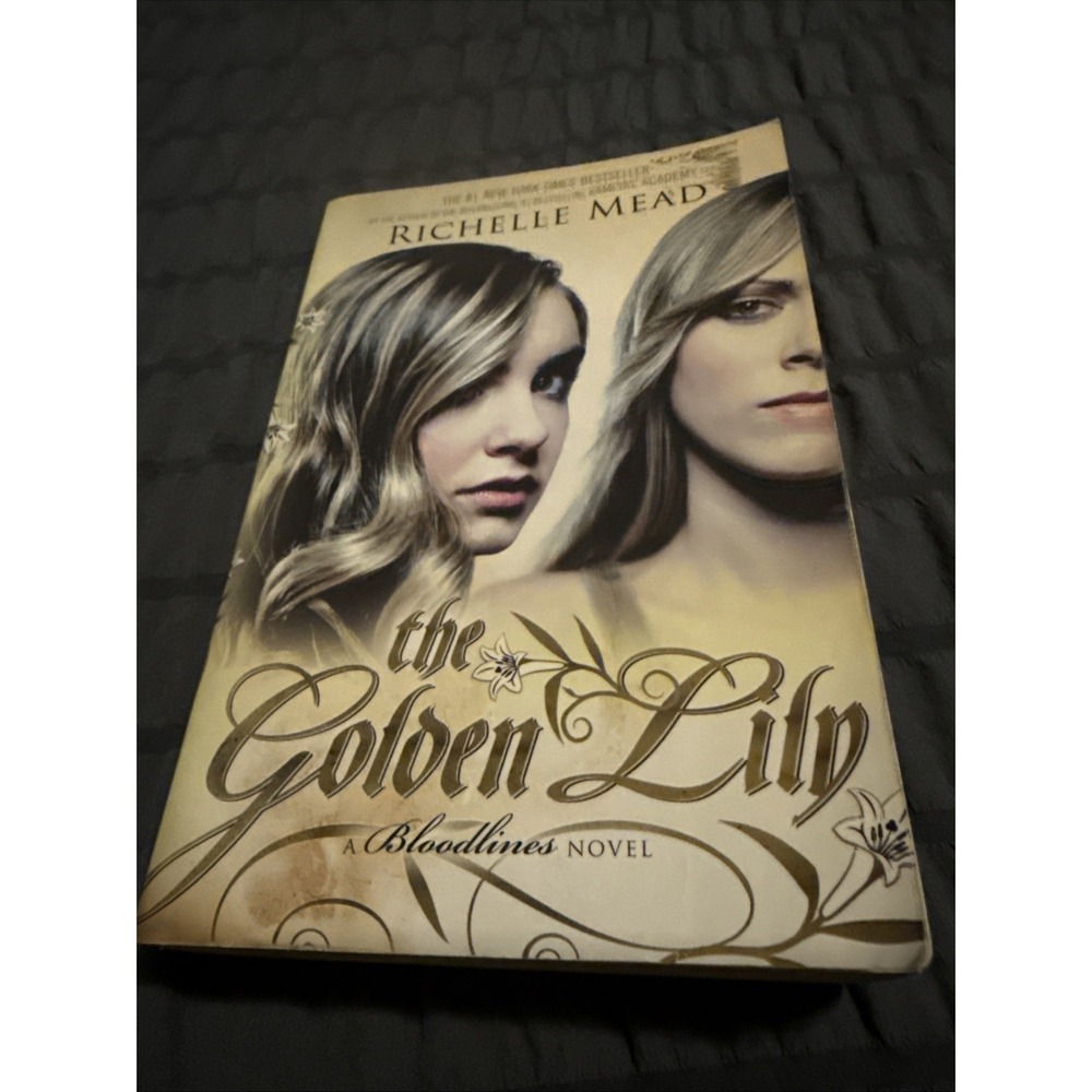 The Golden Lily: A Bloodlines Novel - Paperback By Mead, Richelle - Box B
